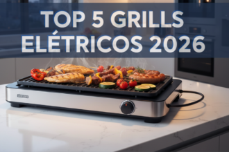 melhor grill elétrico 2026